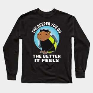 The deeper you go the better it feels Capybara Scuba Diver Costume Long Sleeve T-Shirt